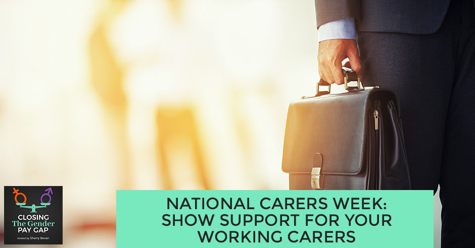 CGP 17 | National Carers Week
