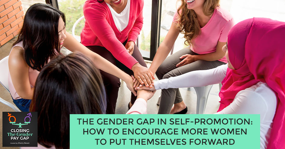CGP 6 | Self Promotion Gender Gap
